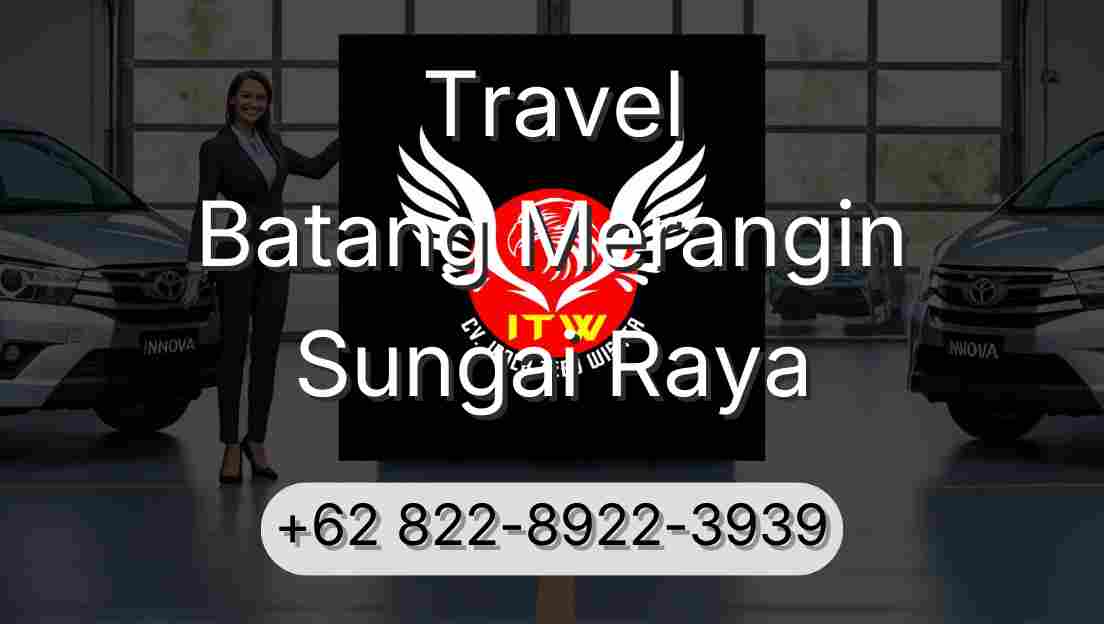 Travel Batang Merangin Sungai Raya
