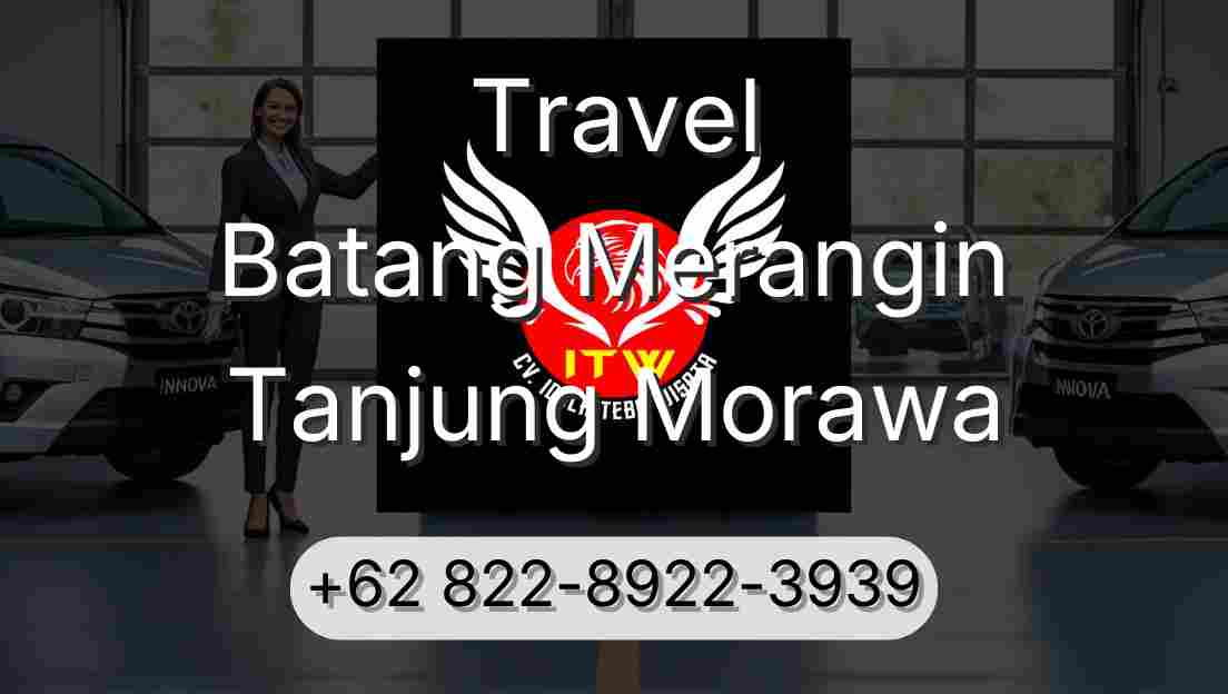Travel Batang Merangin Tanjung Morawa