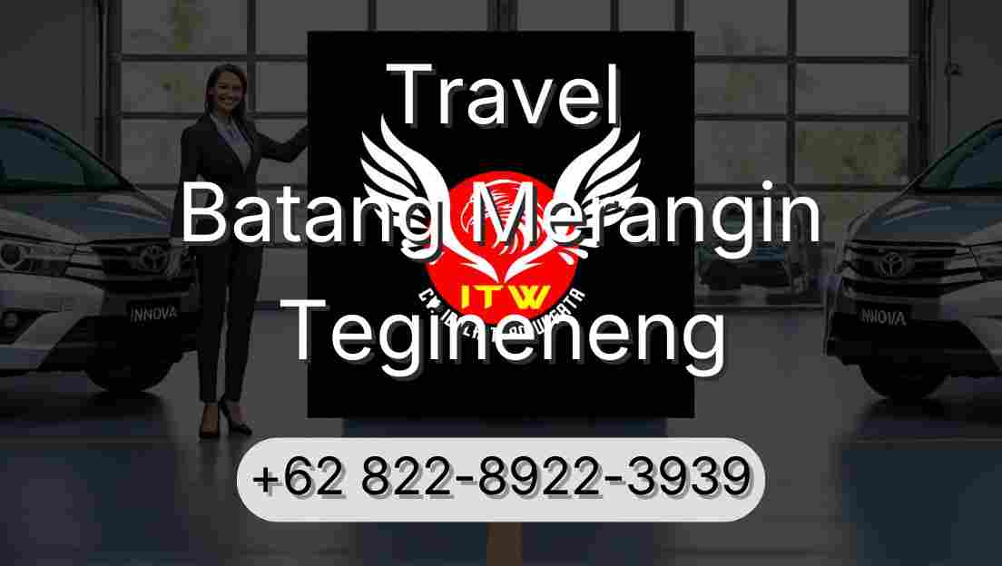 Travel Batang Merangin Tegineneng