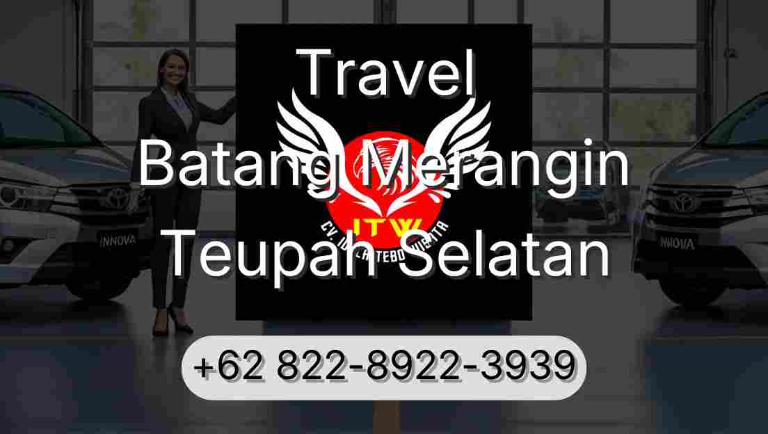 Travel Batang Merangin Teupah Selatan