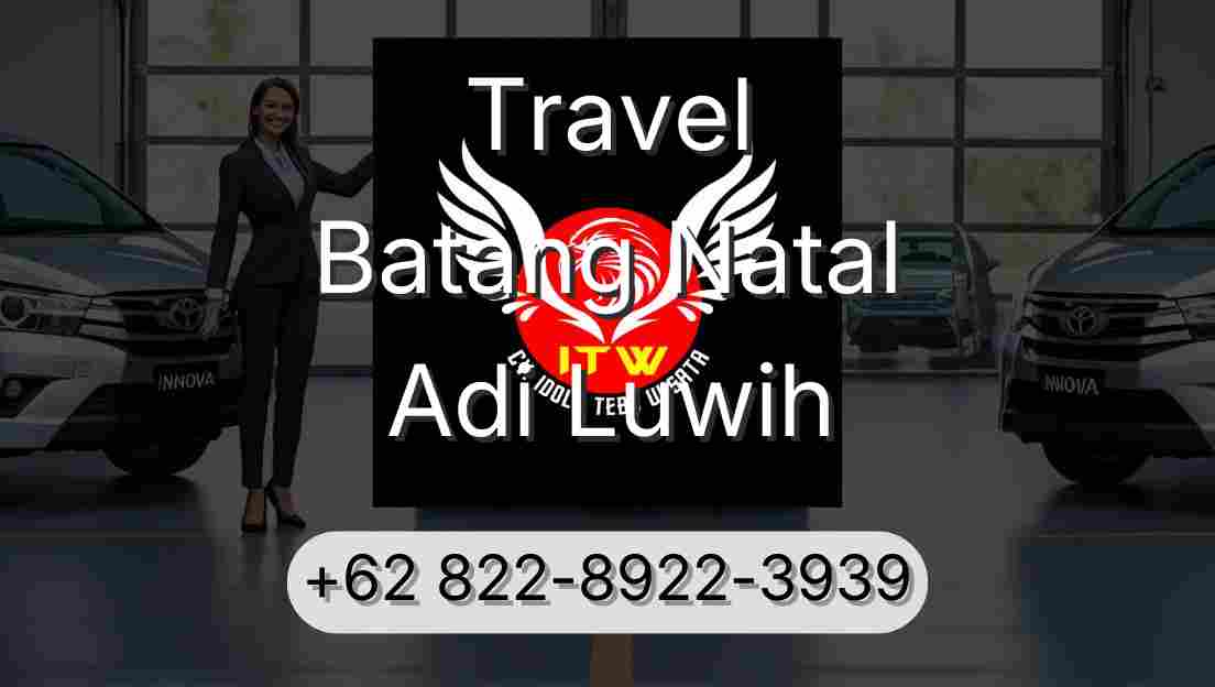 Travel Batang Natal Adi Luwih