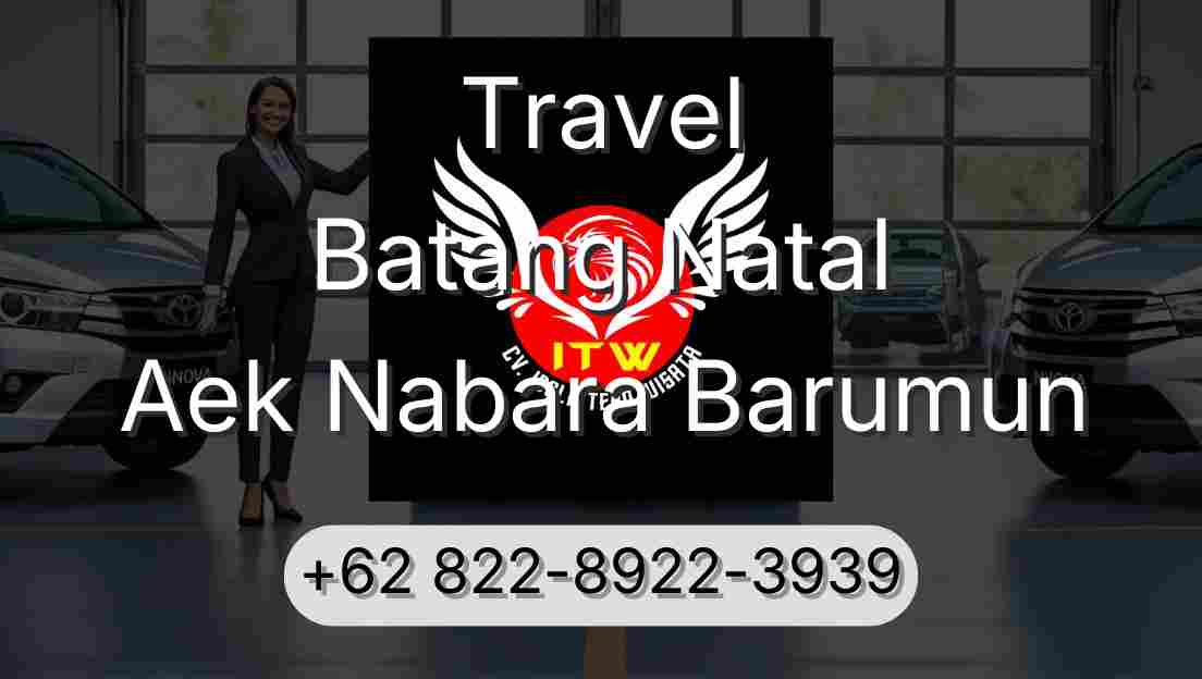 Travel Batang Natal Aek Nabara Barumun