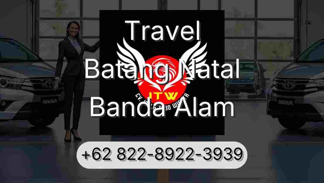 Travel Batang Natal Banda Alam