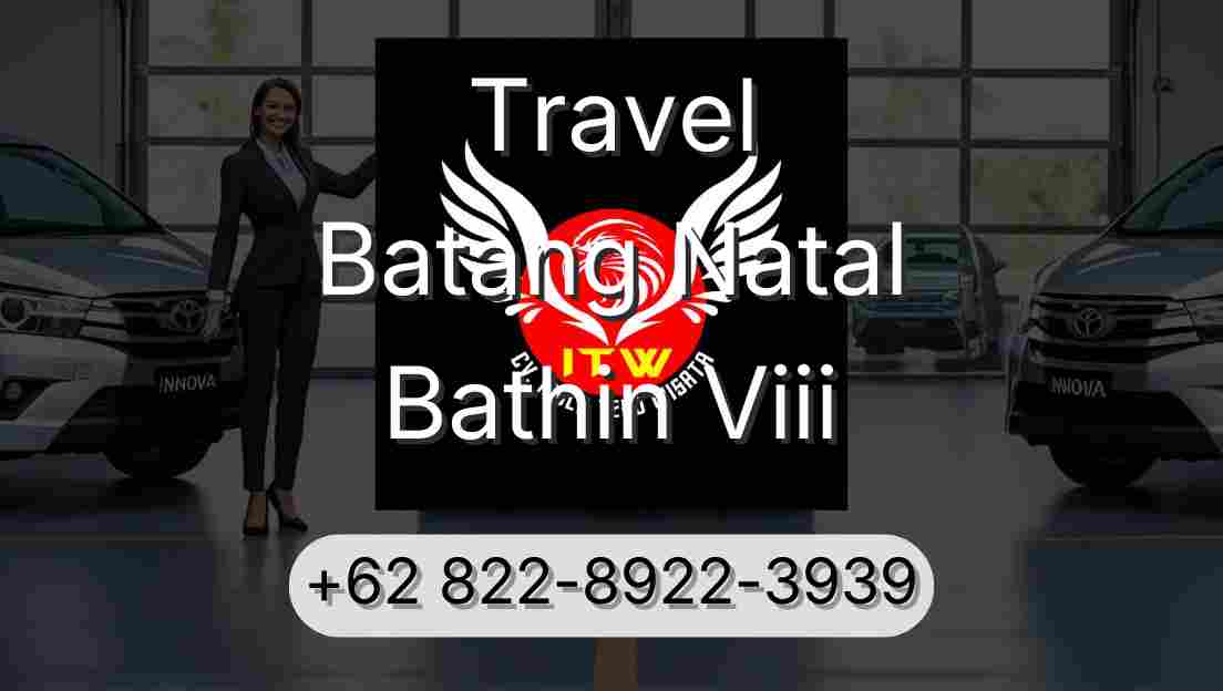 Travel Batang Natal Bathin Viii