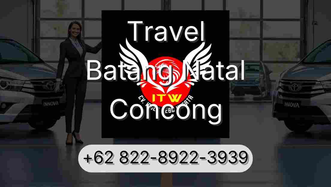 Travel Batang Natal Concong