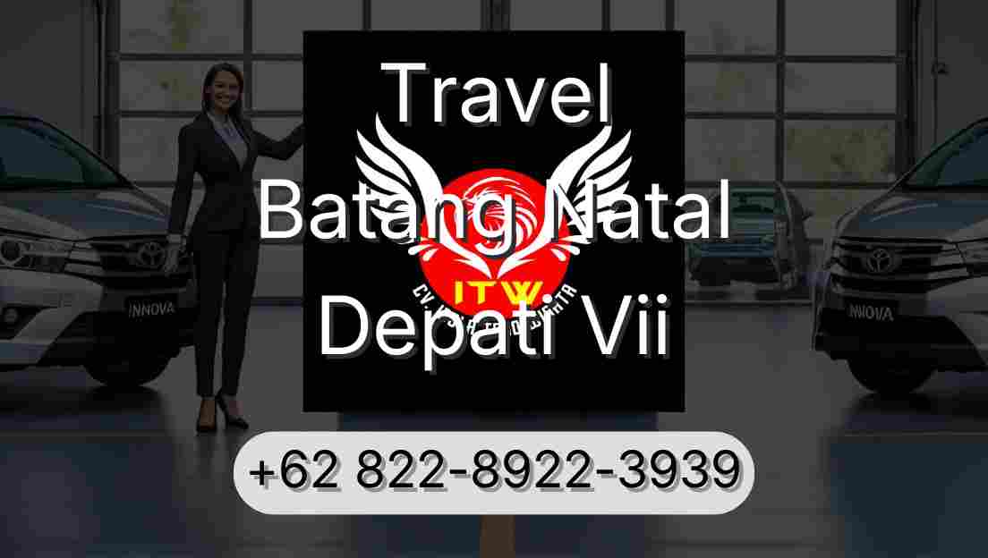 Travel Batang Natal Depati Vii