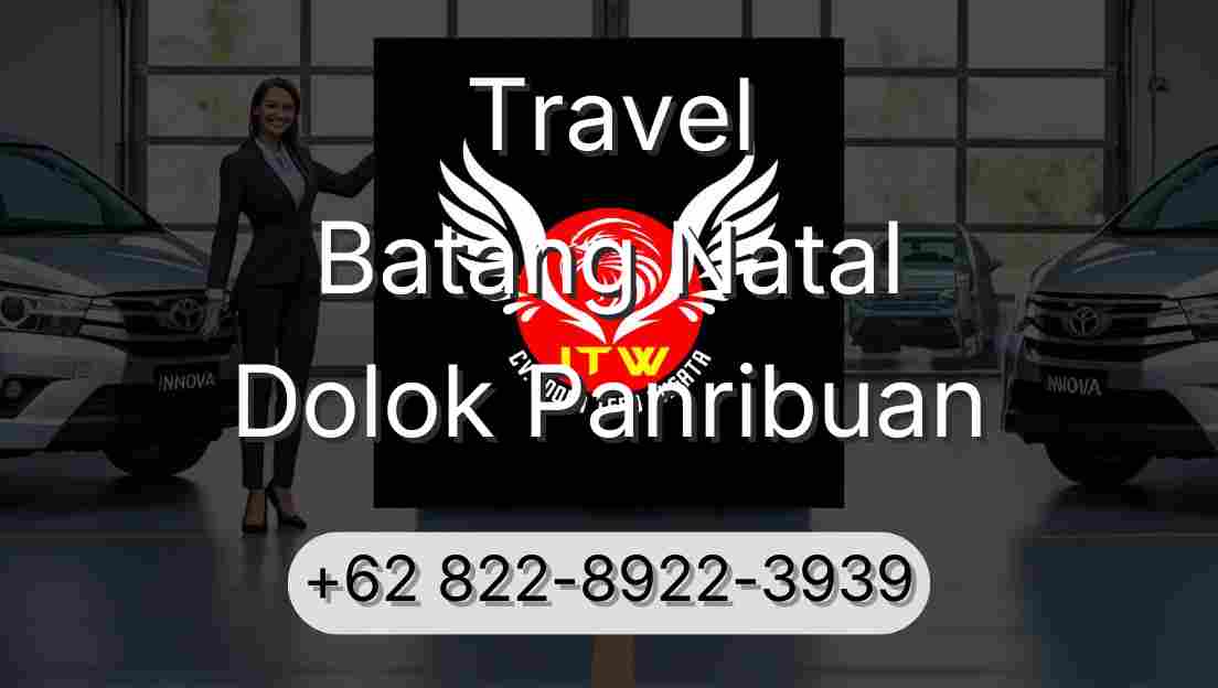Travel Batang Natal Dolok Panribuan