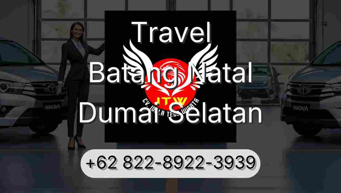 Travel Batang Natal Dumai Selatan