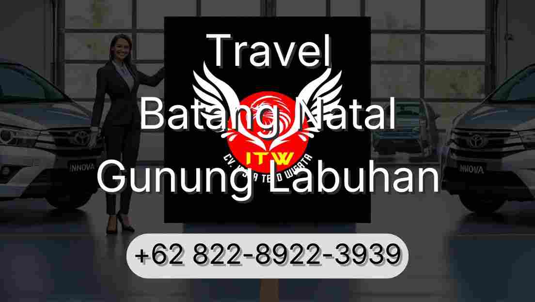Travel Batang Natal Gunung Labuhan