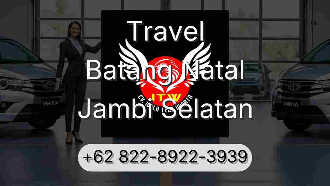 Travel Batang Natal Jambi Selatan