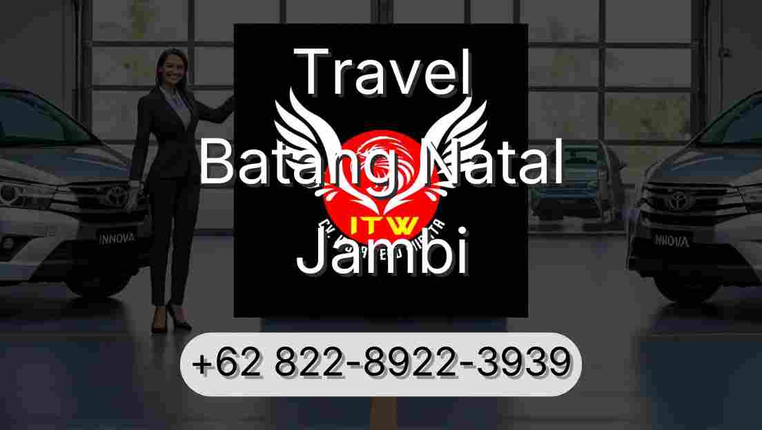 Travel Batang Natal Jambi