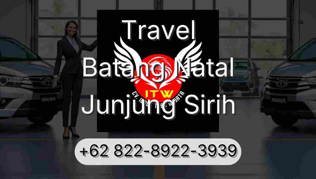 Travel Batang Natal Junjung Sirih