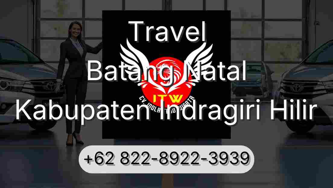 Travel Batang Natal Kabupaten Indragiri Hilir