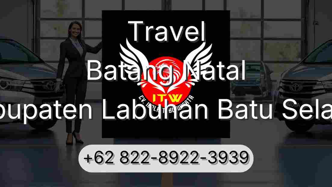 Travel Batang Natal Kabupaten Labuhan Batu Selatan