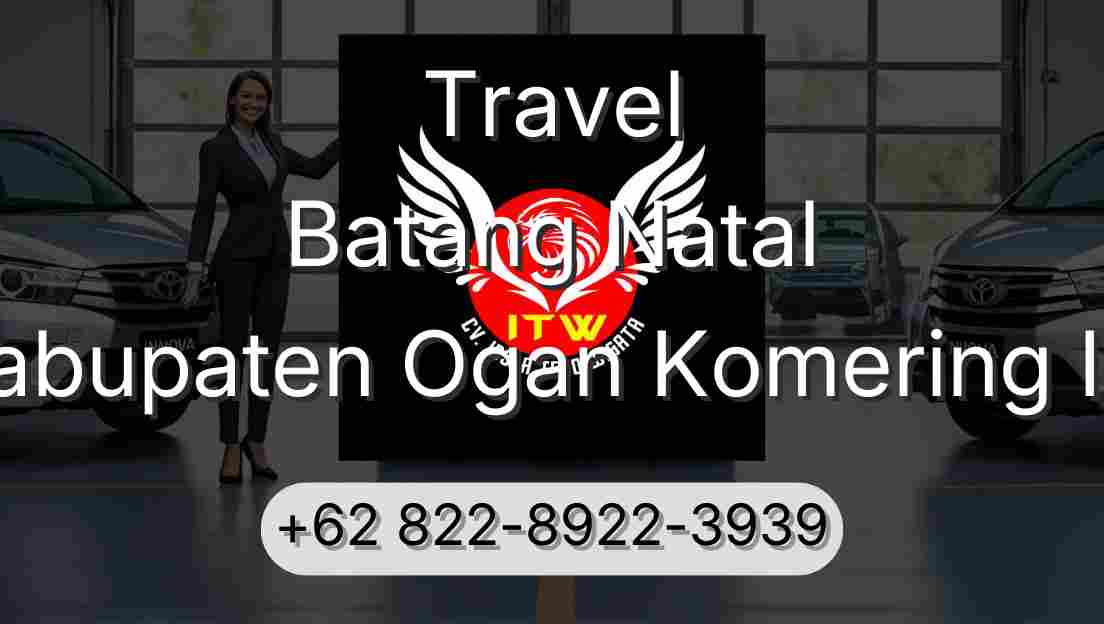 Travel Batang Natal Kabupaten Ogan Komering Ilir