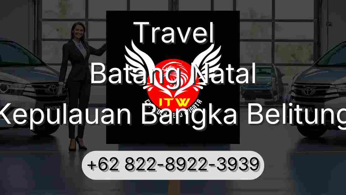 Travel Batang Natal Kepulauan Bangka Belitung