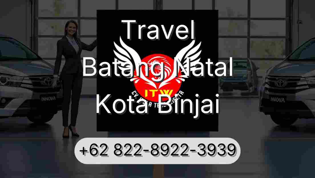 Travel Batang Natal Kota Binjai