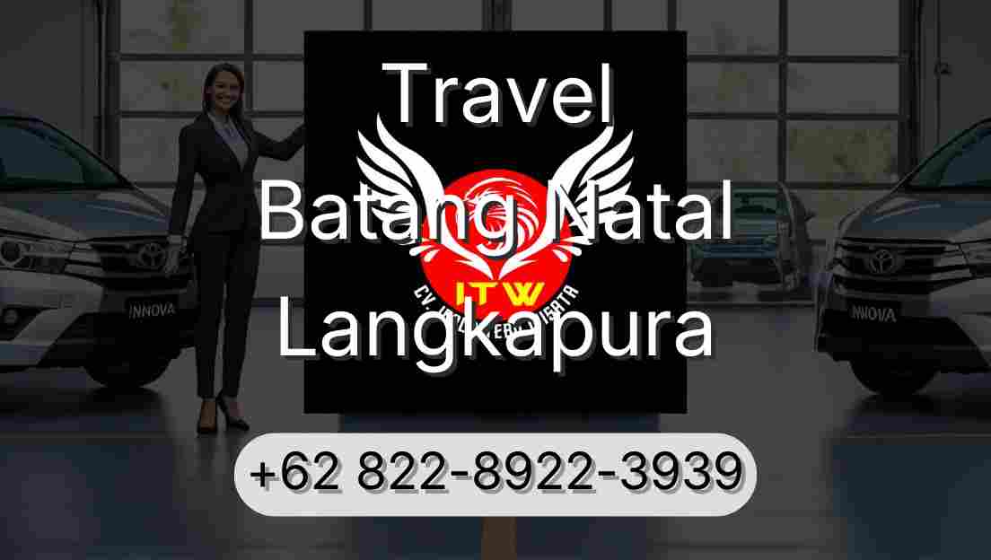 Travel Batang Natal Langkapura