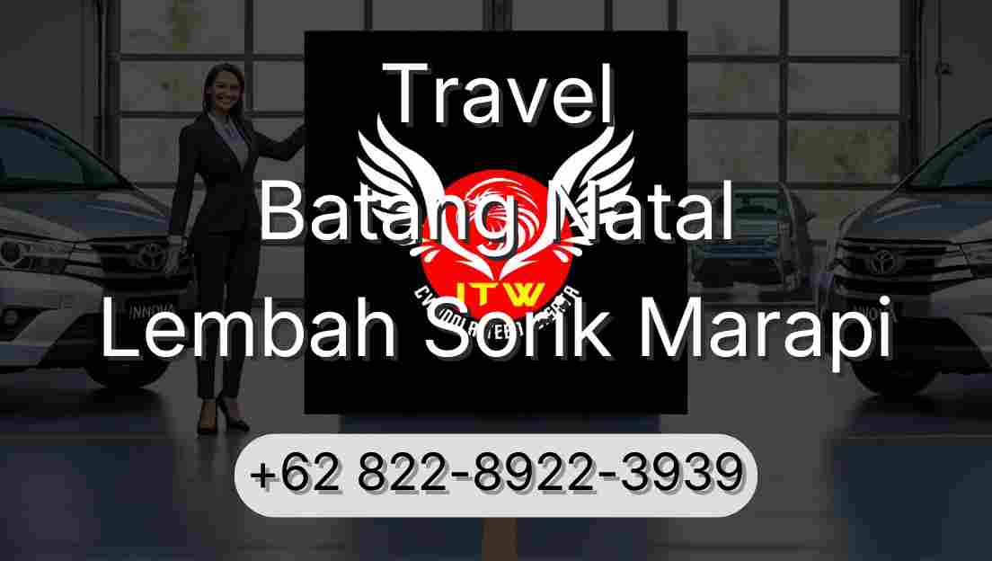 Travel Batang Natal Lembah Sorik Marapi