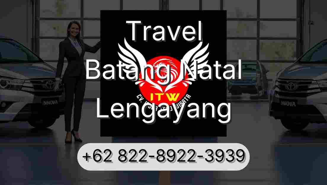 Travel Batang Natal Lengayang