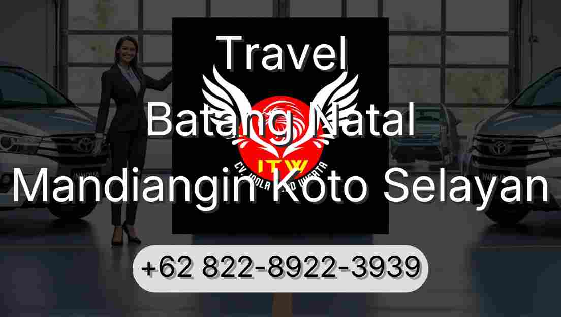 Travel Batang Natal Mandiangin Koto Selayan