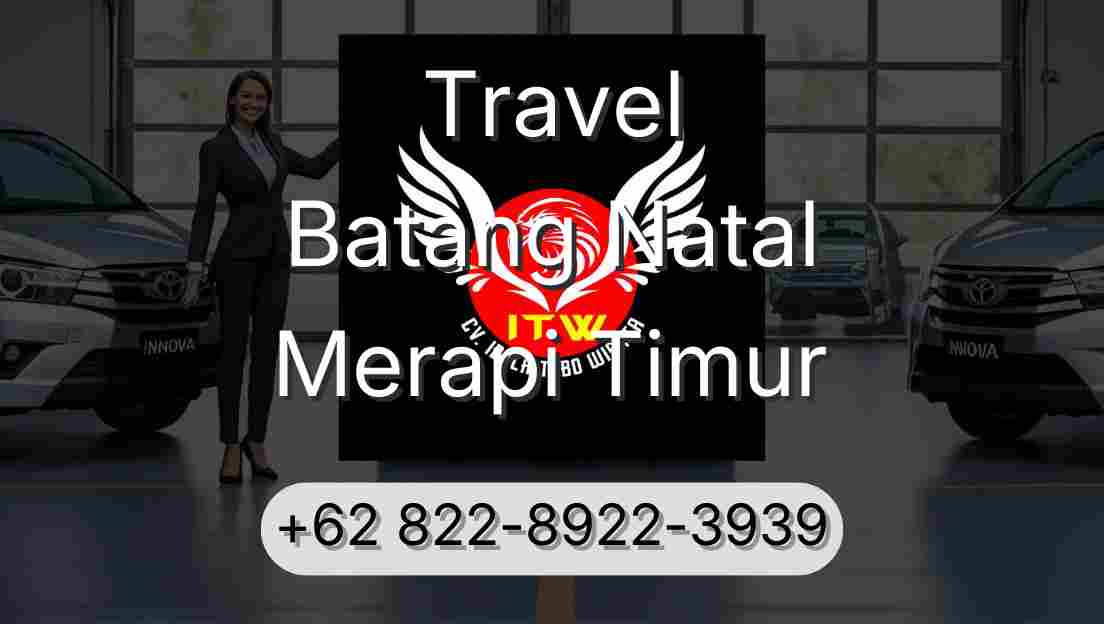 Travel Batang Natal Merapi Timur