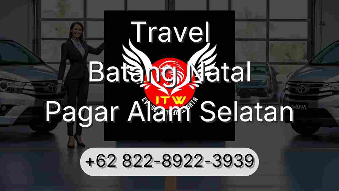 Travel Batang Natal Pagar Alam Selatan