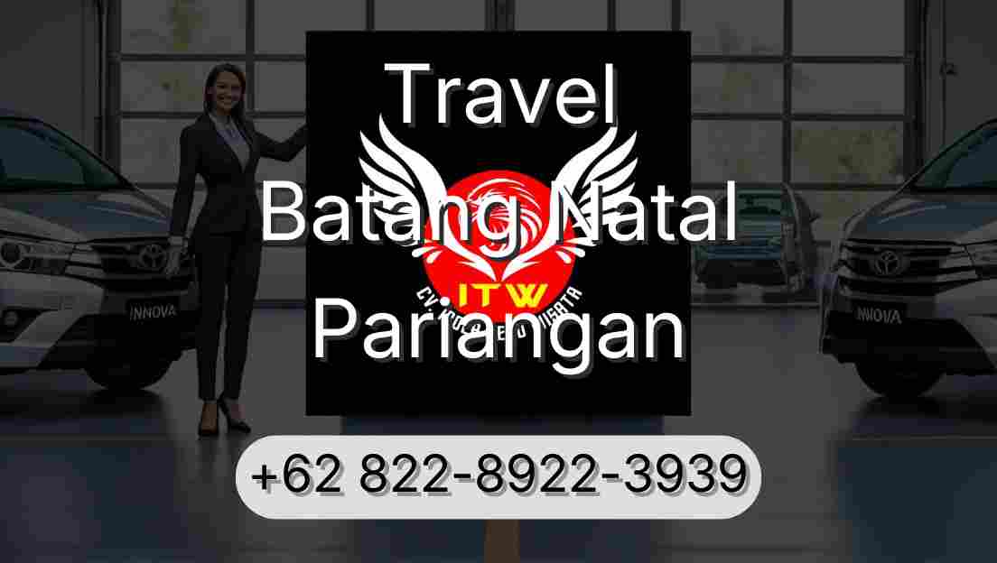 Travel Batang Natal Pariangan
