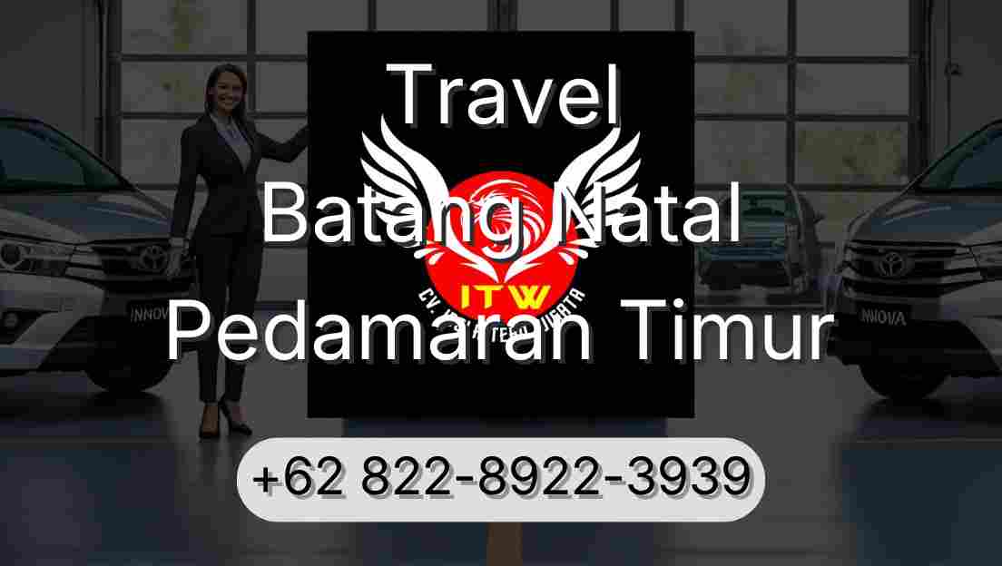 Travel Batang Natal Pedamaran Timur