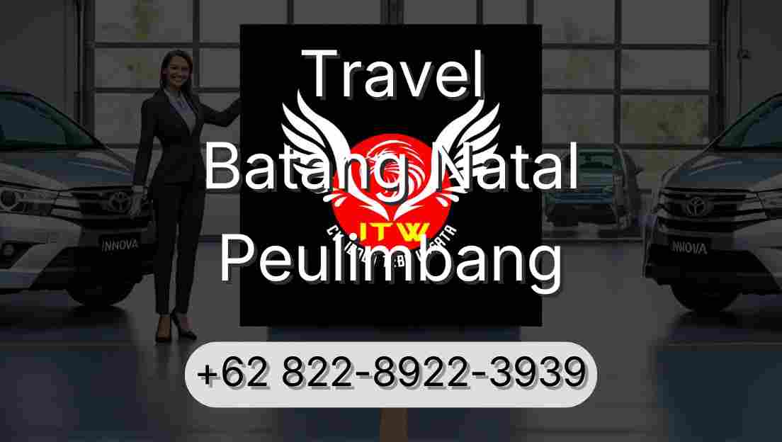 Travel Batang Natal Peulimbang
