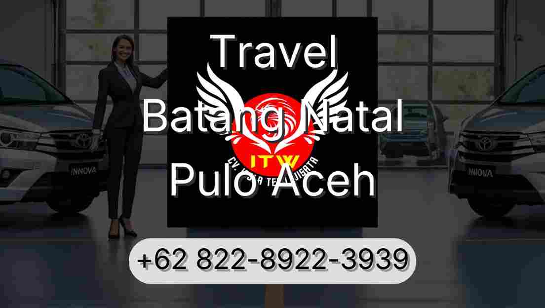 Travel Batang Natal Pulo Aceh