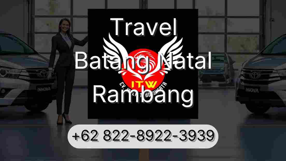 Travel Batang Natal Rambang