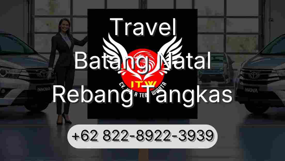 Travel Batang Natal Rebang Tangkas