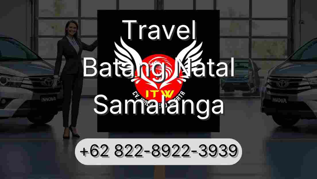 Travel Batang Natal Samalanga