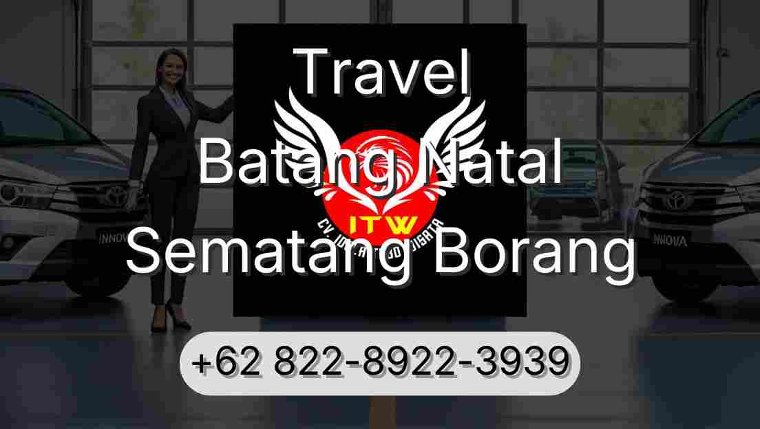 Travel Batang Natal Sematang Borang