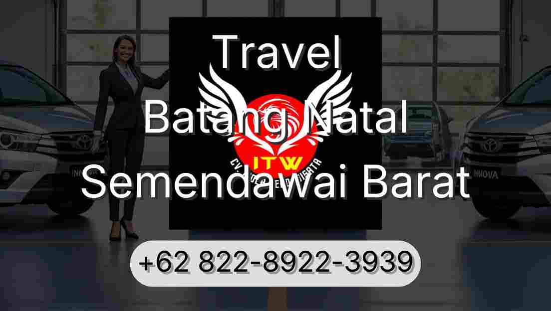 Travel Batang Natal Semendawai Barat