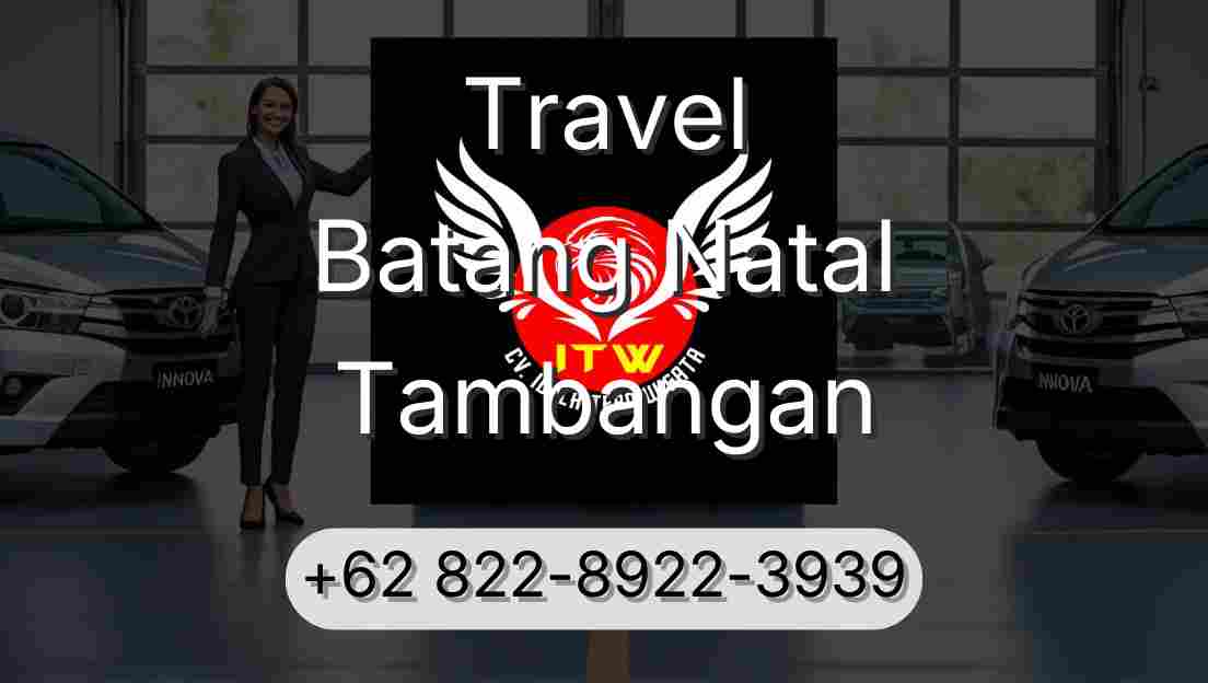Travel Batang Natal Tambangan