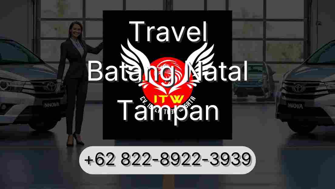 Travel Batang Natal Tampan