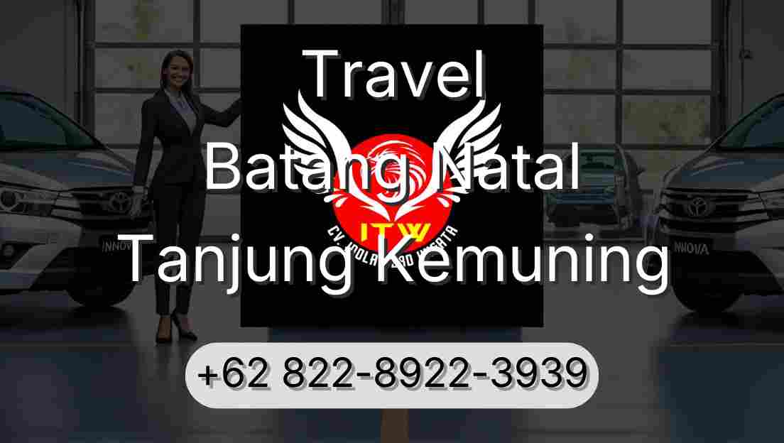 Travel Batang Natal Tanjung Kemuning
