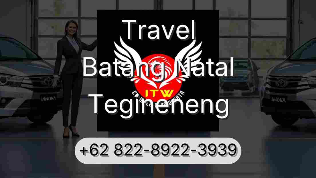 Travel Batang Natal Tegineneng