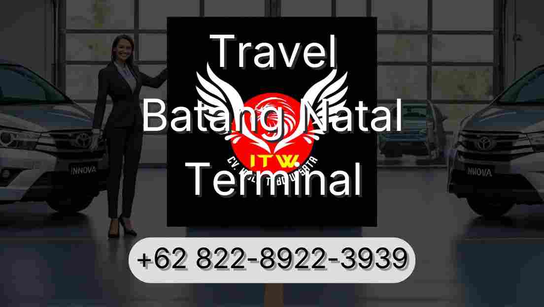 Travel Batang Natal Terminal