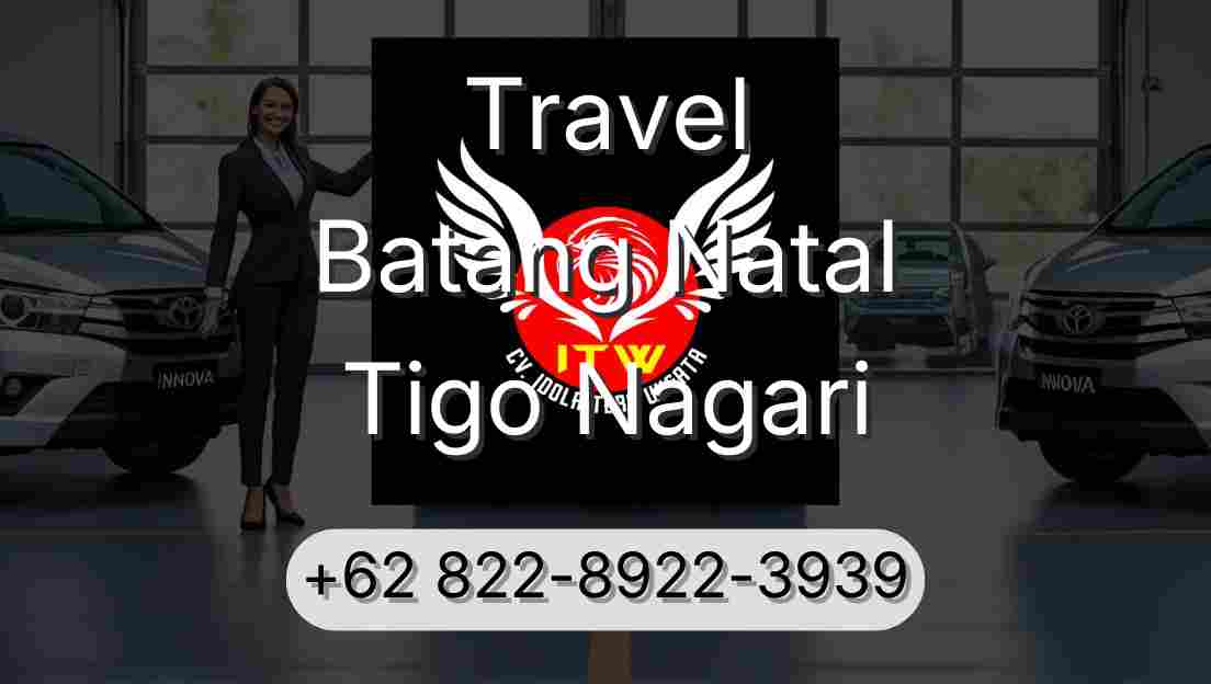 Travel Batang Natal Tigo Nagari