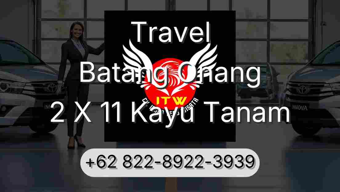 Travel Batang Onang 2 X 11 Kayu Tanam