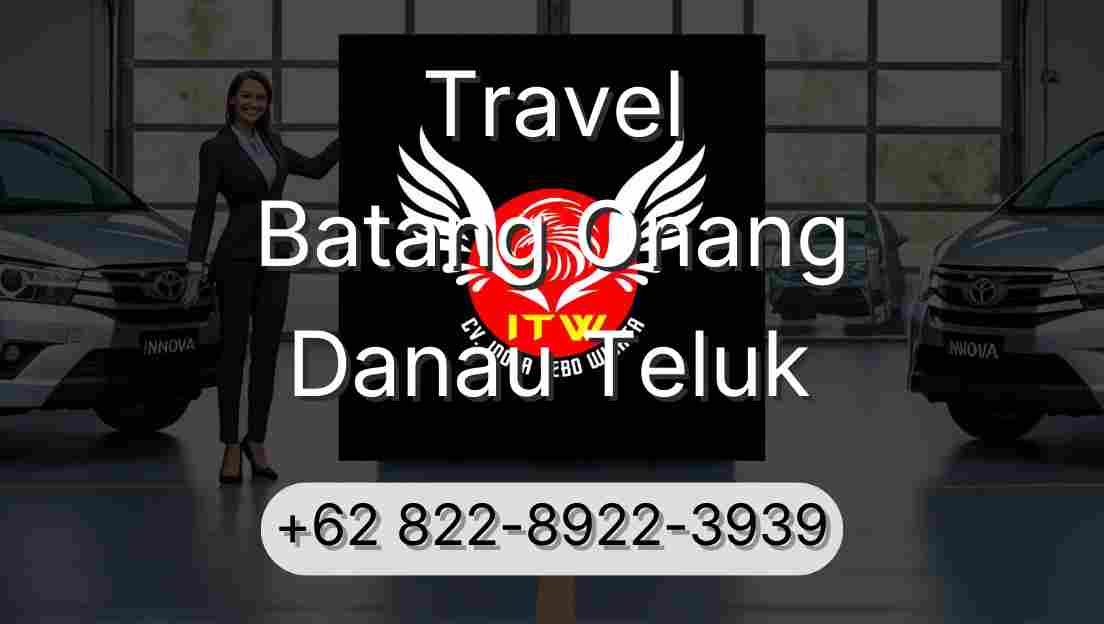 Travel Batang Onang Danau Teluk