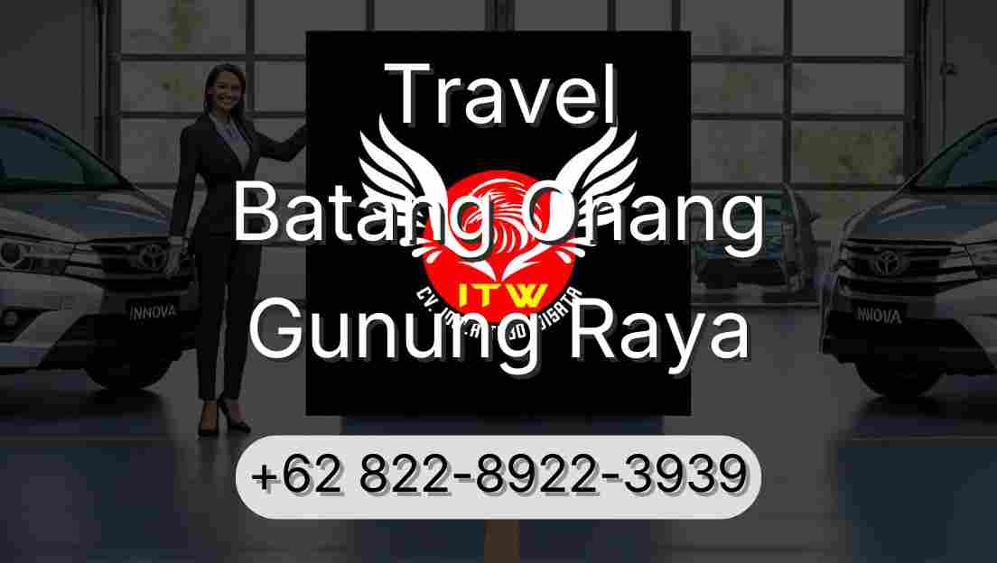 Travel Batang Onang Gunung Raya