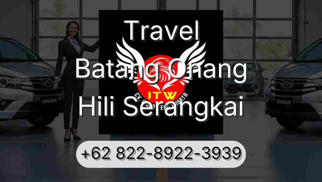 Travel Batang Onang Hili Serangkai