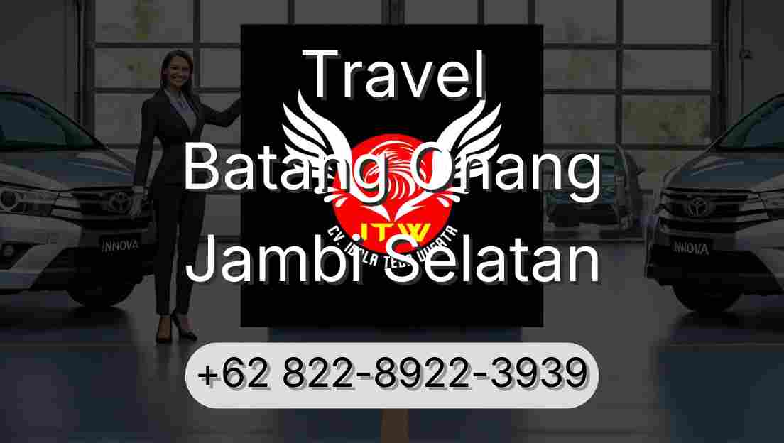 Travel Batang Onang Jambi Selatan