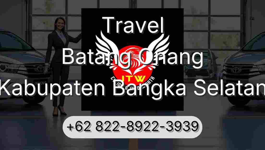 Travel Batang Onang Kabupaten Bangka Selatan