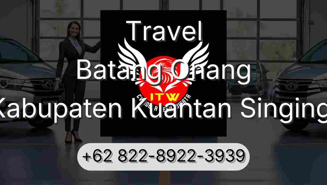 Travel Batang Onang Kabupaten Kuantan Singingi