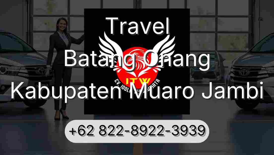 Travel Batang Onang Kabupaten Muaro Jambi